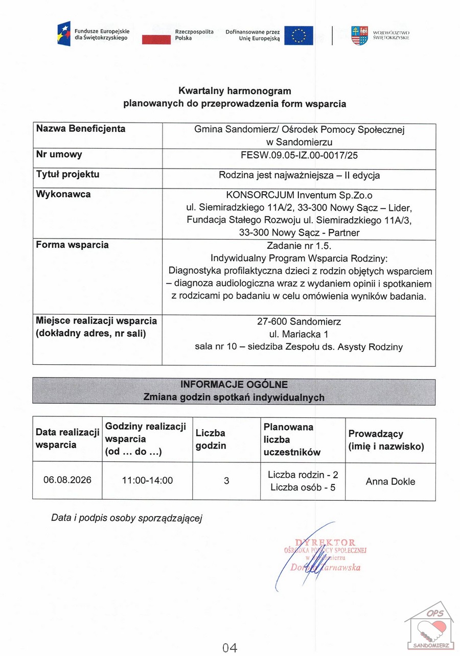 Diagnostyka profilaktyczna dzieci z&nbsp;rodzin objętych wsparciem - diagnoza audiologiczna wraz  wydaniem opinii i&nbsp;spotkaniem z&nbsp;rodzicami po badaniu w&nbsp;celu om&oacute;wienia wynik&oacute;w badania - Rodzina jest najważniejsza - II edycja - Kwartalny harmonogram planowanych do przeprowadzenia form wsparcia &ndash; sierpień 2026