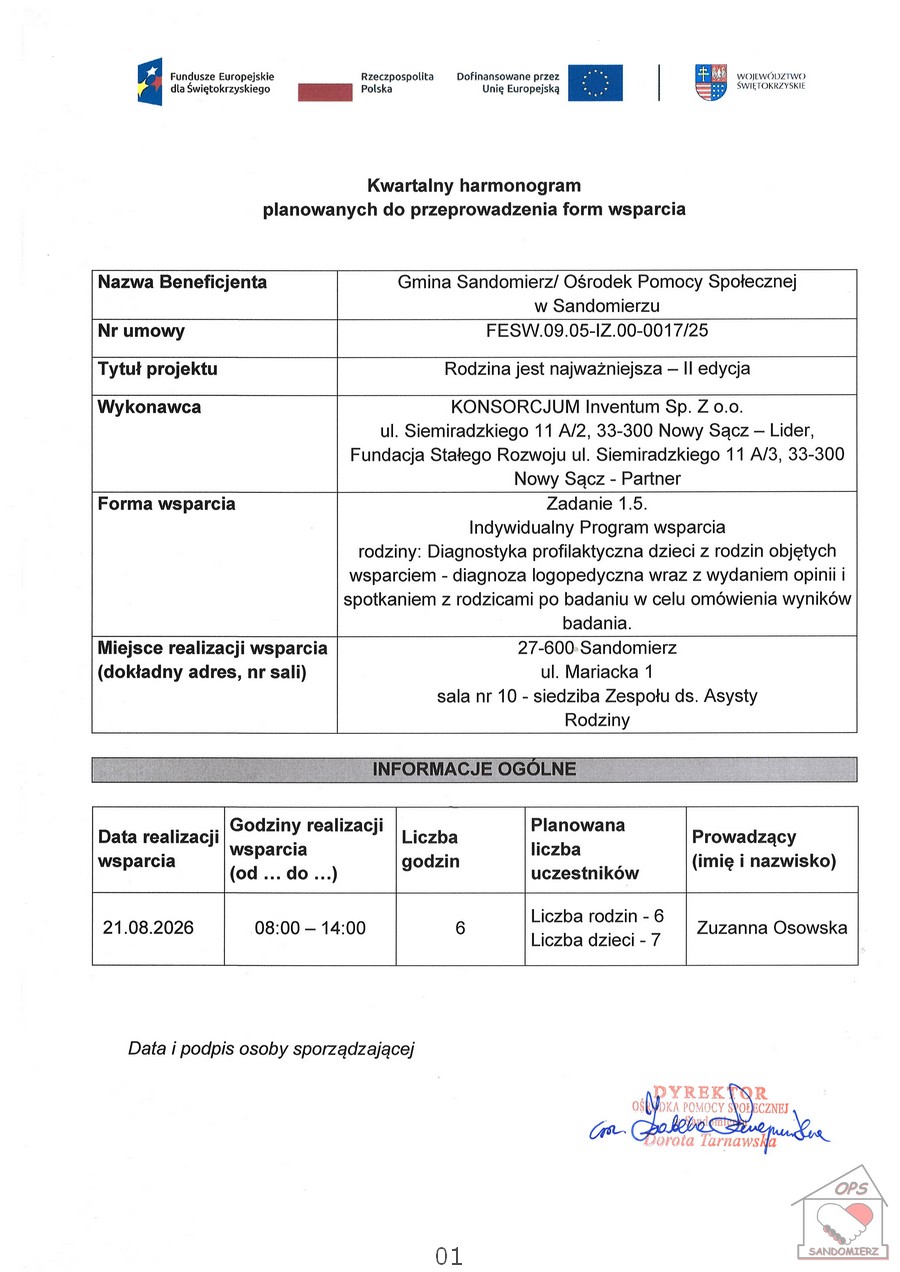 Indywidualny Program wsparcia rodziny: Diagnostyka profilaktyczna dzieci z&nbsp;rodzin objętych wsparciem - diagnoza logopedyczna wraz z&nbsp;wydaniem opinii i&nbsp;spotkaniem z&nbsp;rodzicami po badaniu w&nbsp;celu om&oacute;wienia wynik&oacute;w badania - kwartalny harmonogram planowanych do przeprowadzenia form wsparcia za sierpień 2026