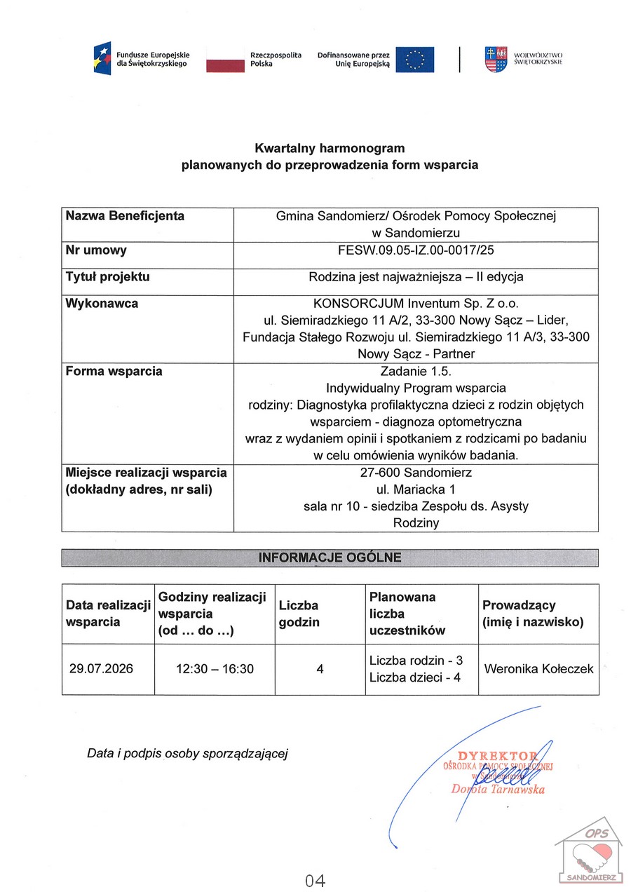 Kwartalny harmonogram planowanych do przeprowadzenia form wsparcia - Zadanie 1.5 - Indywidualny Program wsparcia rodziny: Diagnostyka profilaktyczna dzieci z&nbsp;rodzin objętych wsparciem - diagnoza logopedyczna wraz z&nbsp;wydaniem opinii i&nbsp;spotkaniem z&nbsp;rodzicami po badaniu w&nbsp;celu om&oacute;wienia wynik&oacute;w badania o&nbsp;lipiec 2026