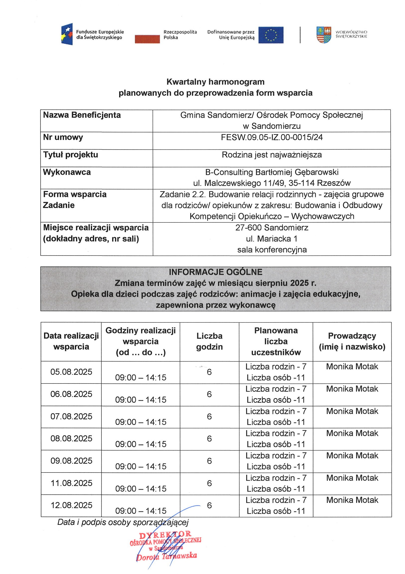 harmonogram planowanych do przeprowadzenia form wsparcia  Zadanie 2.2  Budowanie relacji rodzinnych Monika Motak zmiana termin&oacute;w zajeć sierpień 2025