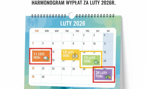 Harmonogram wypłat za luty 2026r. świadczeń rodzinnych i funduszu alimentacyjnego