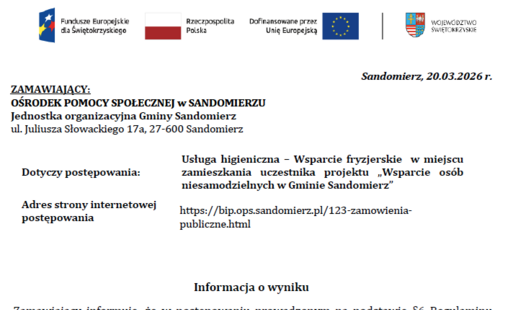 Informacja o wyniku zapytania ofertowego: Usługa higieniczna - Wsparcie fryzjerskie w miejscu zamieszkania uczestnika projektu „Wsparcie osób niesamodzielnych w Gminie Sandomierz”