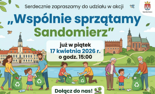 Wspólnie sprzątamy Sandomierz - 2026