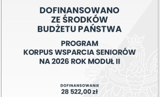 Podpisanie umowy w ramach programu „Korpus Wsparcia Seniorów” na rok 2026 – Moduł II