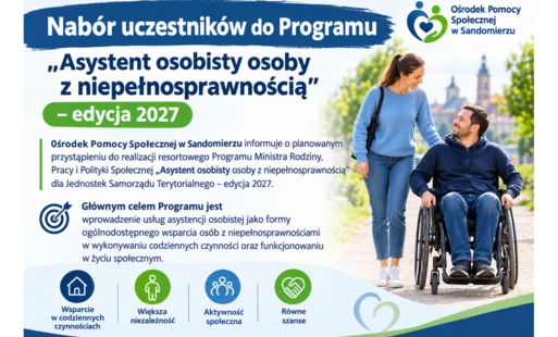 Nabór uczestników do Programu „Asystent osobisty osoby z niepełnosprawnością”– edycja 2027